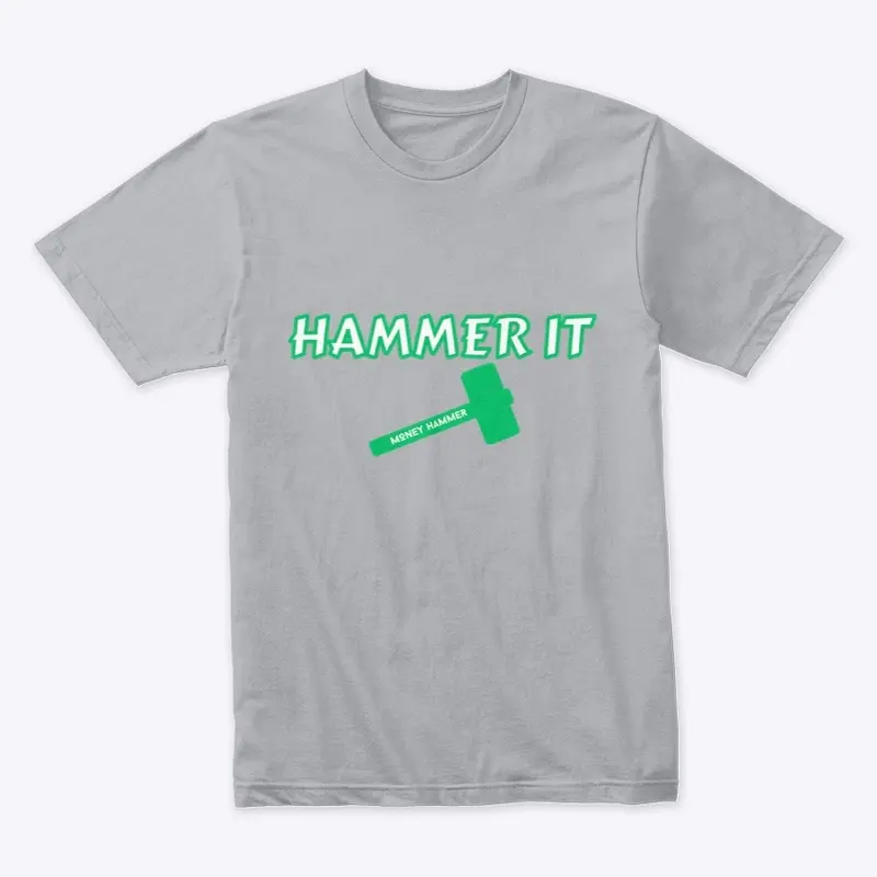 Green Money Hammer Tee