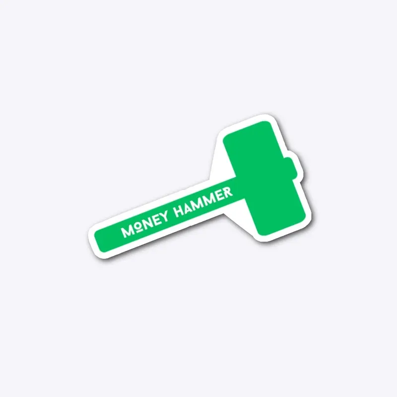 Money Hammer Sticker